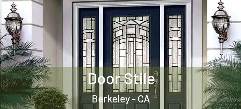  Door Stile Berkeley - CA