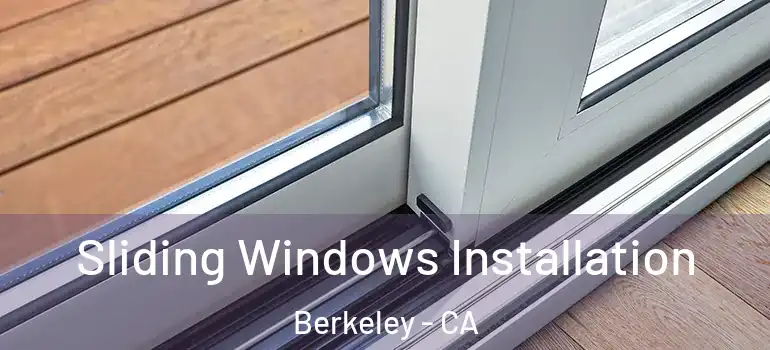  Sliding Windows Installation Berkeley - CA