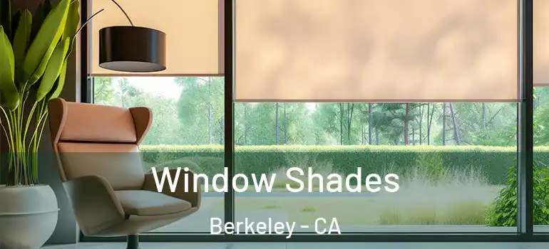  Window Shades Berkeley - CA